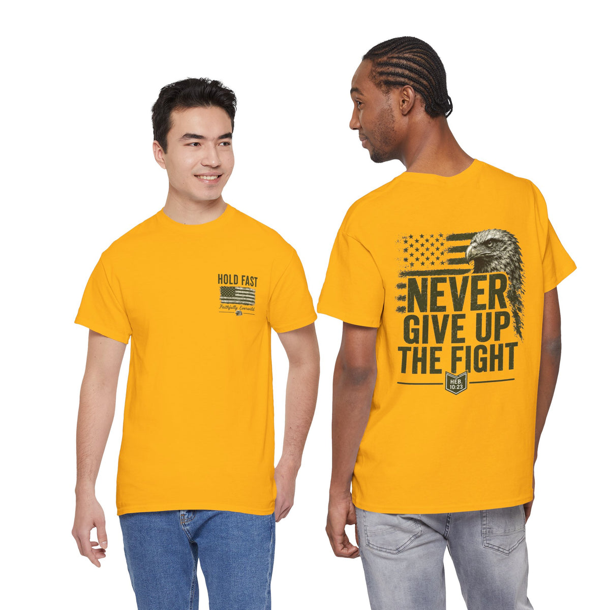 Never Give Up the Fight – Hold Fast Men’s Graphic Tee – Hebrews 10:23