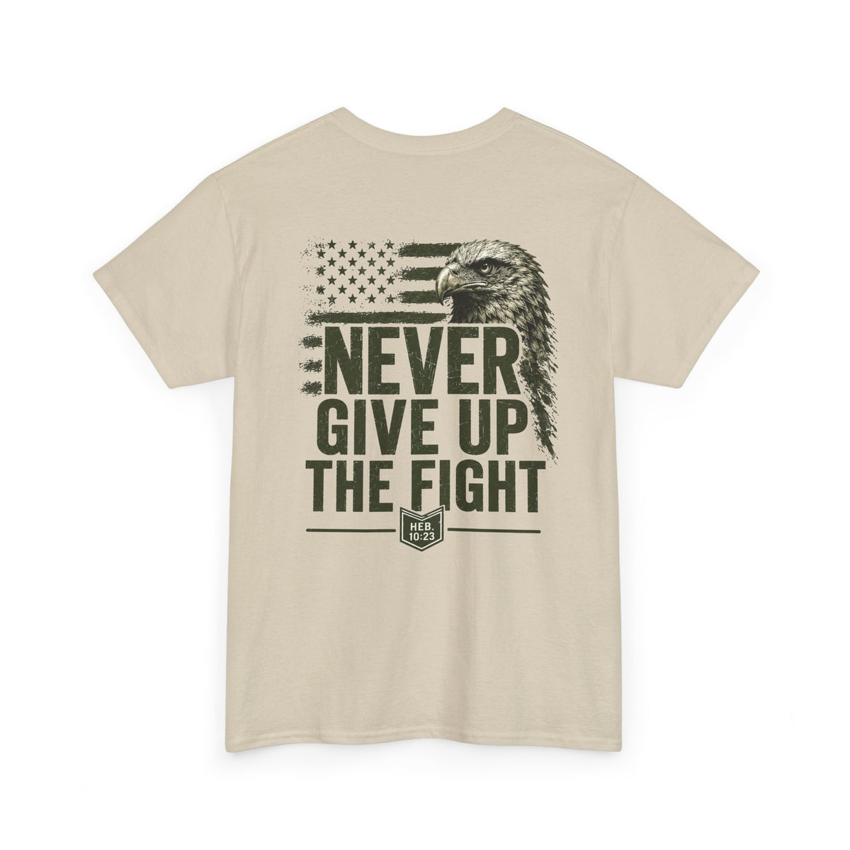 Never Give Up the Fight – Hold Fast Men’s Graphic Tee – Hebrews 10:23