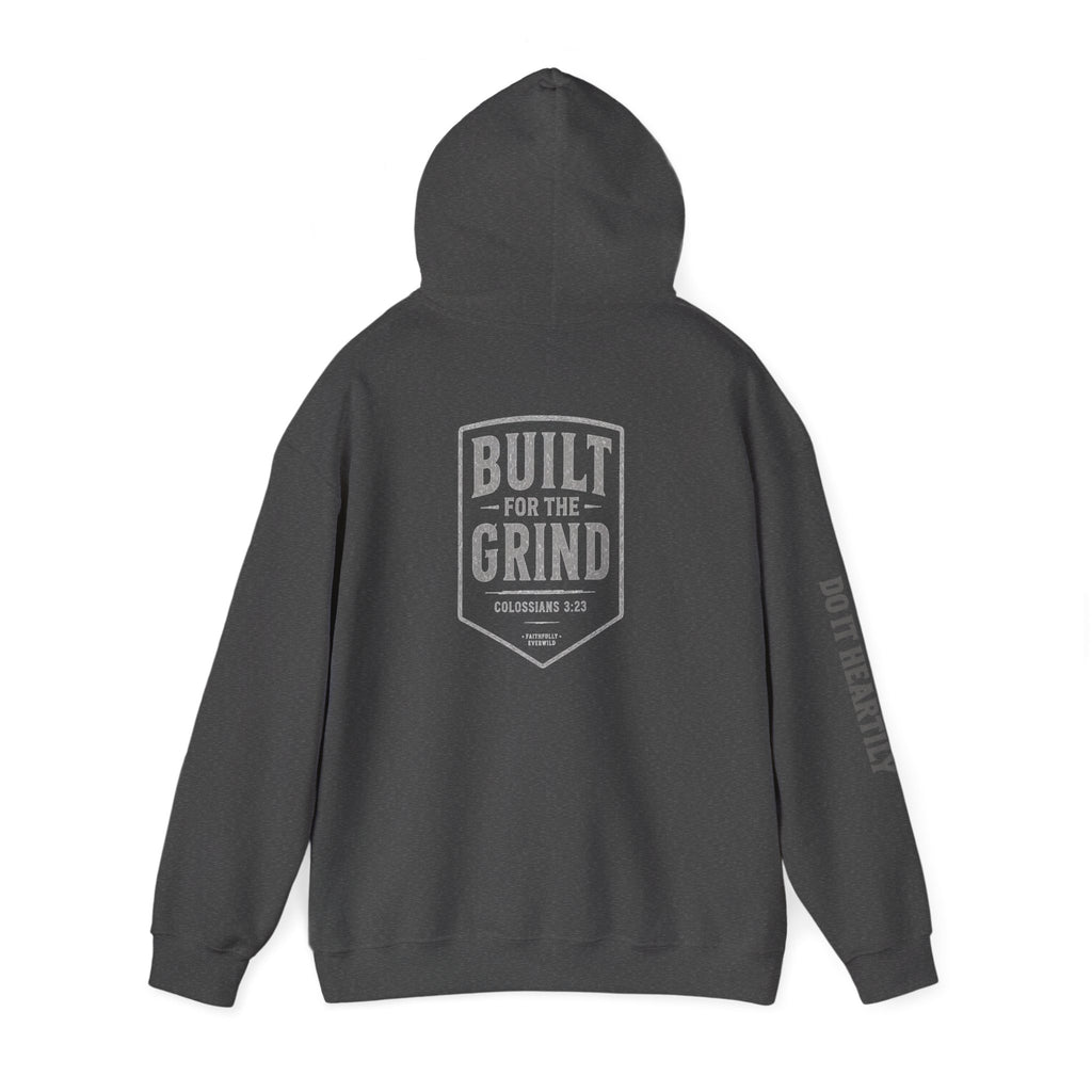 Built for the Grind Hoodie Sweatshirt| Colossians 3:23 | Men’s Christian Workwear