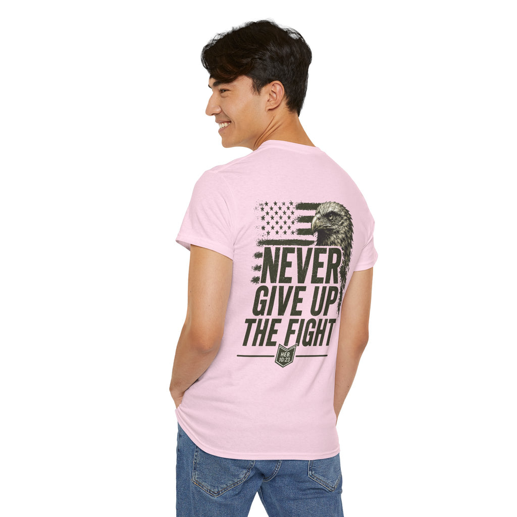 Never Give Up the Fight – Hold Fast Men’s Graphic Tee – Hebrews 10:23