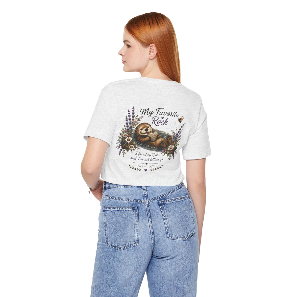 My Favorite Rock Otter Faith Shirt – Psalm 18:2 KJV
