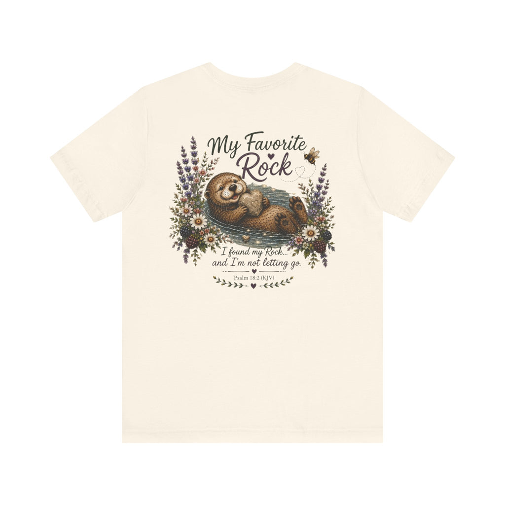My Favorite Rock Otter Faith Shirt – Psalm 18:2 KJV