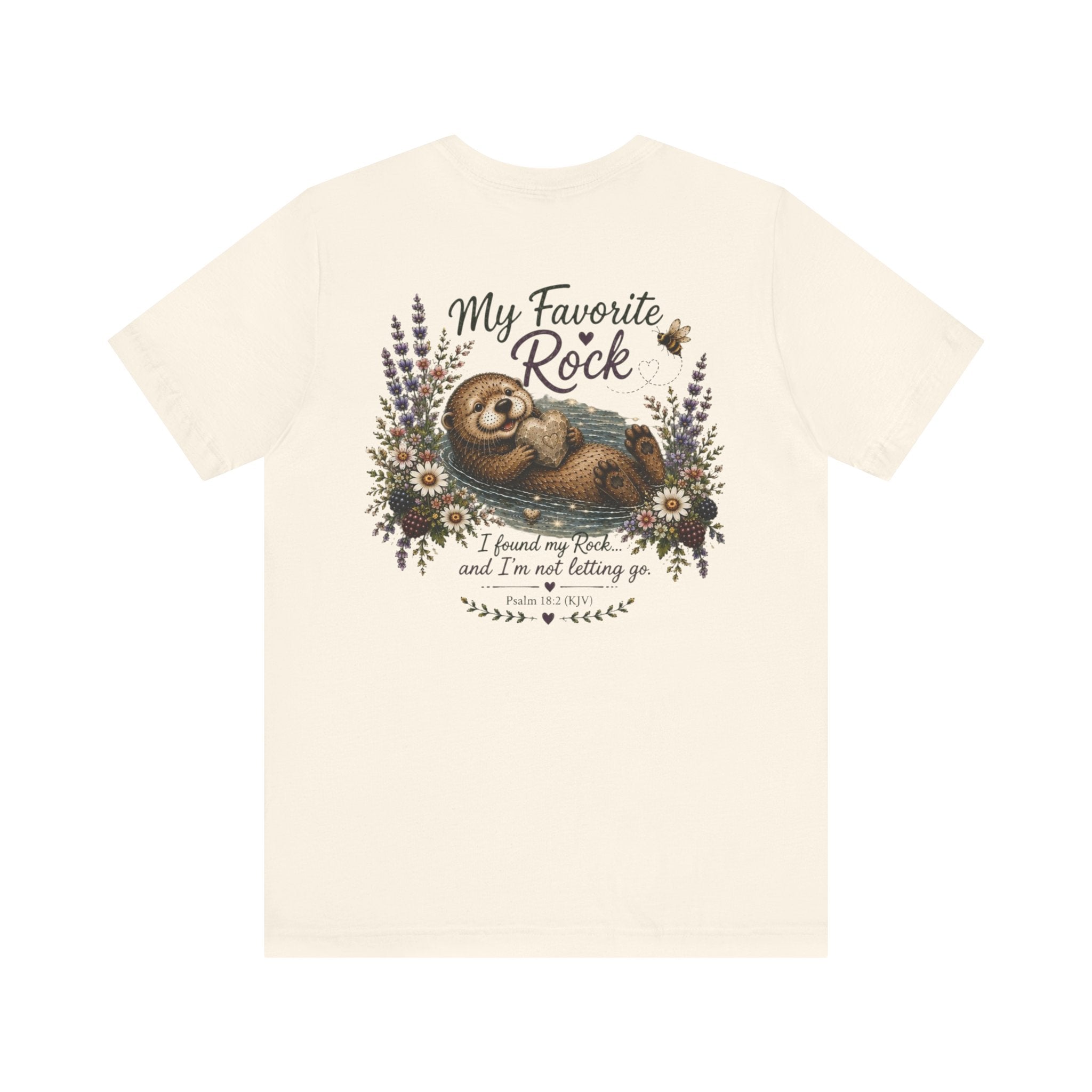 My Favorite Rock Otter Faith Shirt – Psalm 18:2 KJV