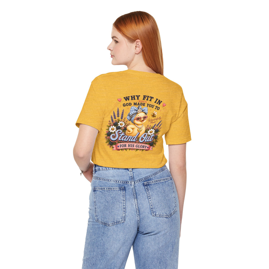 Made to Stand Out Duck Tee | Faith-Inspired Boutique T-Shirt | Faithfully Everwild
