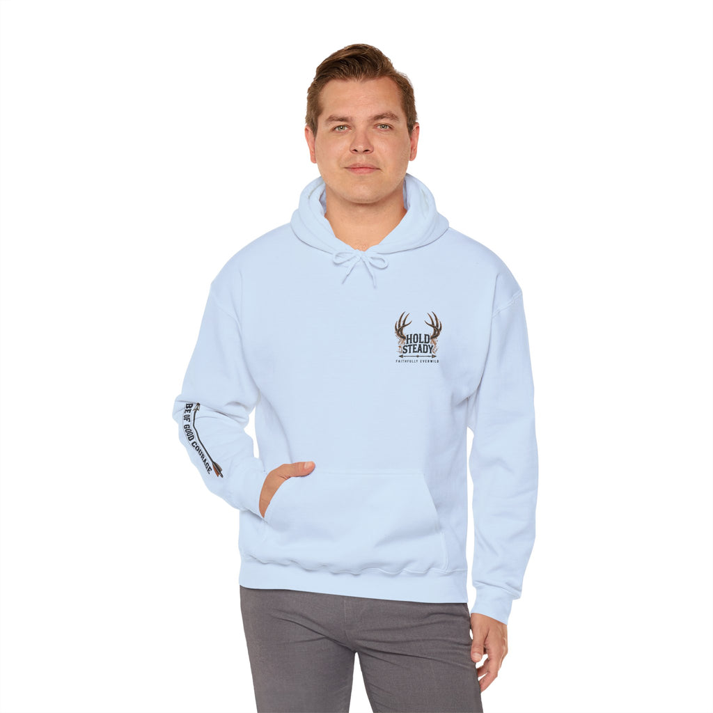 Hold Steady Hunting Hoodie Sweatshirt | Be of Good Courage | Psalm 31:24