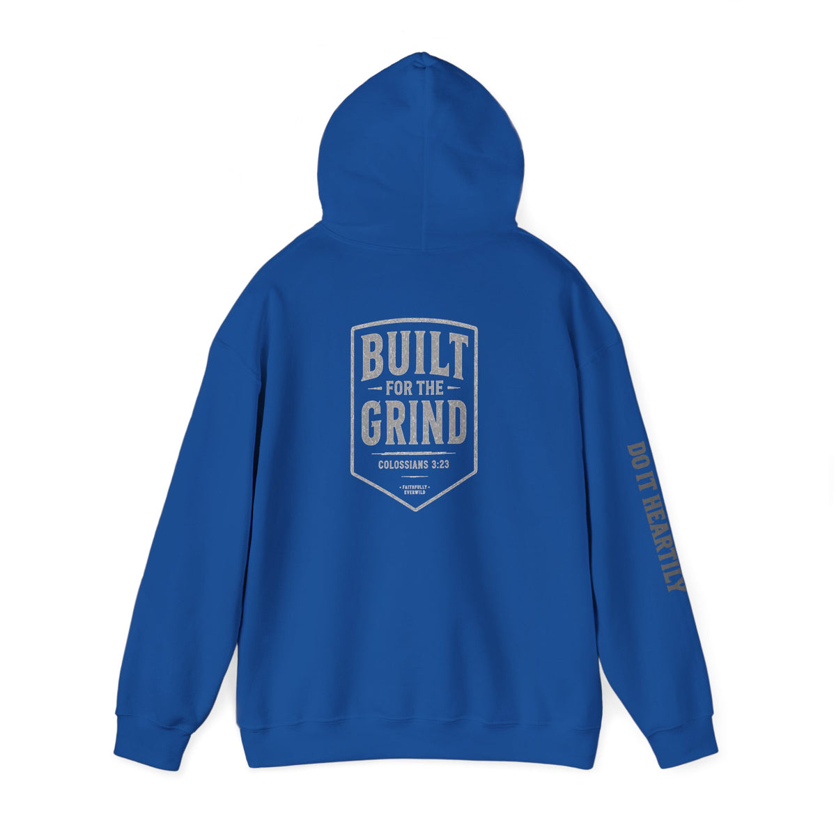 Built for the Grind Hoodie Sweatshirt| Colossians 3:23 | Men’s Christian Workwear
