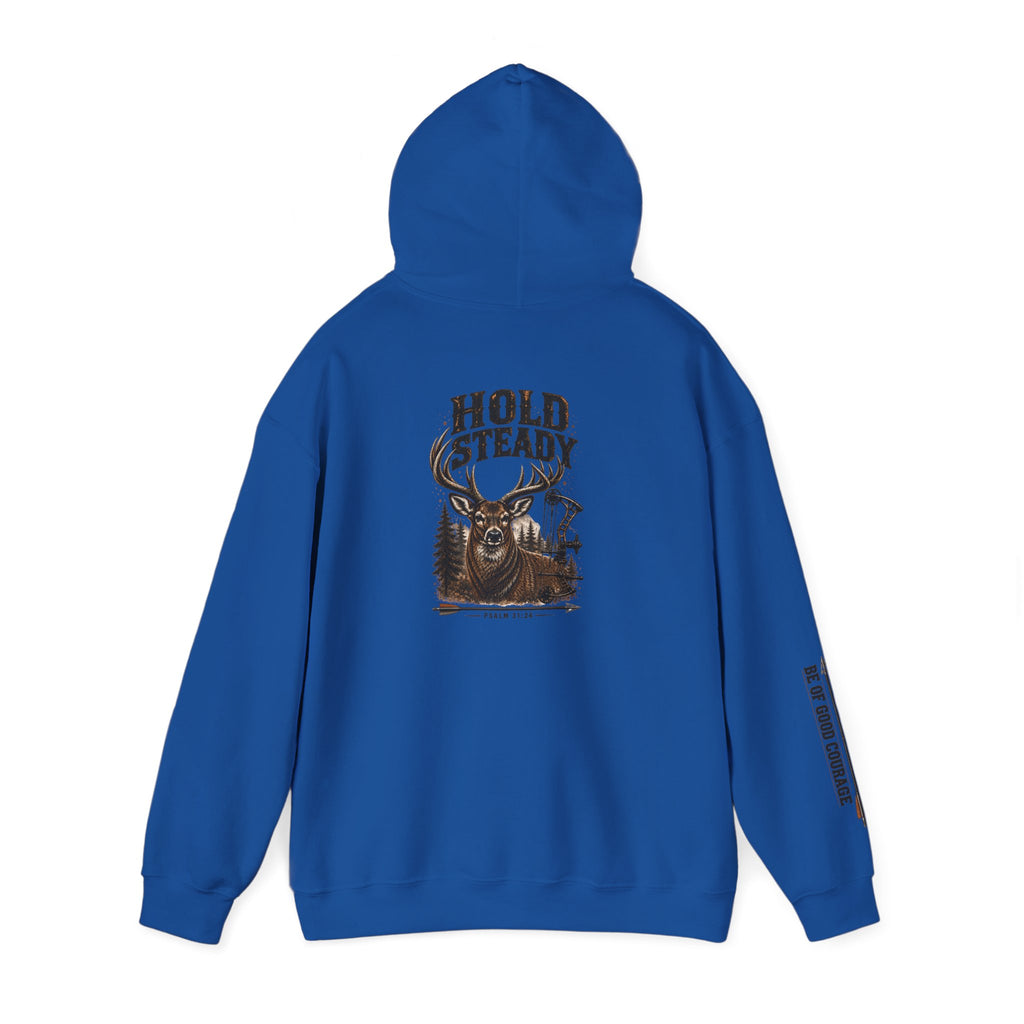 Hold Steady Hunting Hoodie Sweatshirt | Be of Good Courage | Psalm 31:24