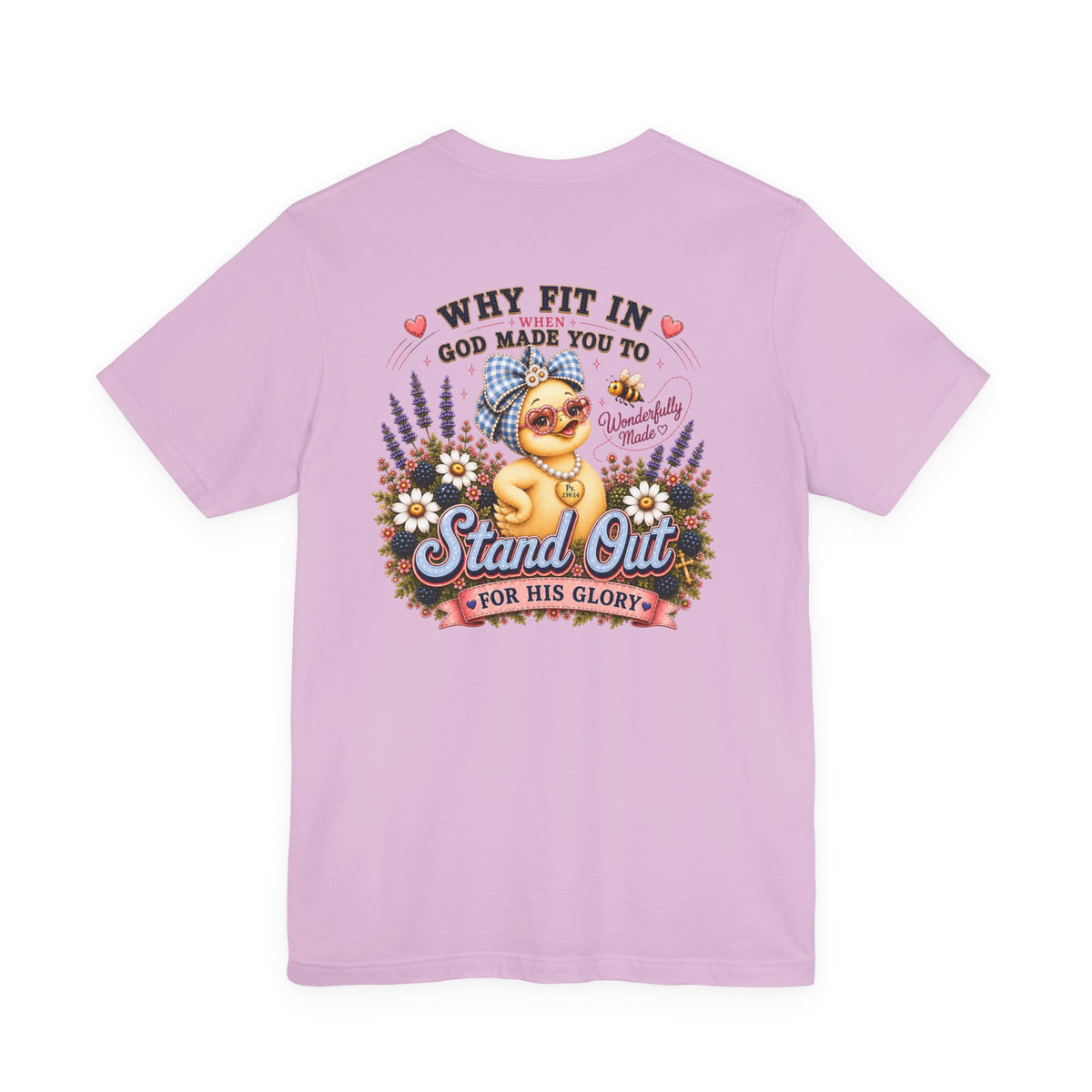 Made to Stand Out Duck Tee | Faith-Inspired Boutique T-Shirt | Faithfully Everwild