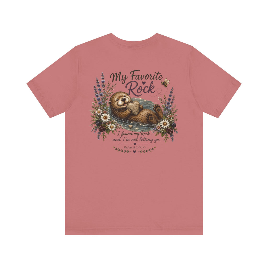 My Favorite Rock Otter Faith Shirt – Psalm 18:2 KJV