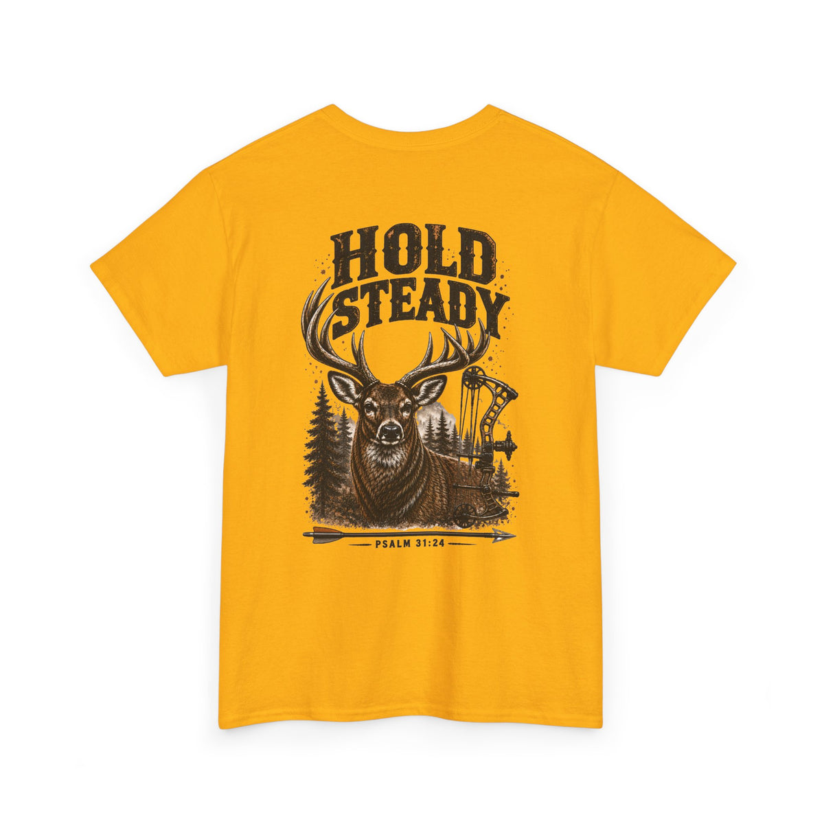 Hold Steady Bow Hunting Tee | Psalm 31:24