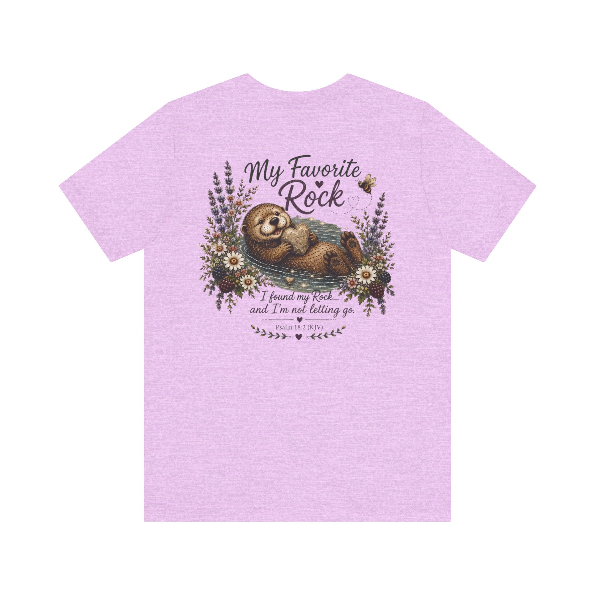 My Favorite Rock Otter Faith Shirt – Psalm 18:2 KJV