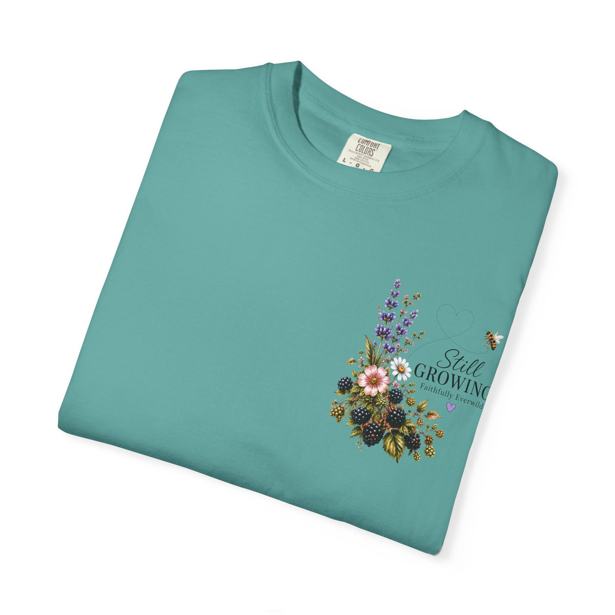 Still Growing Wheelbarrow Floral T-shirt | Faith Philippians Scripture