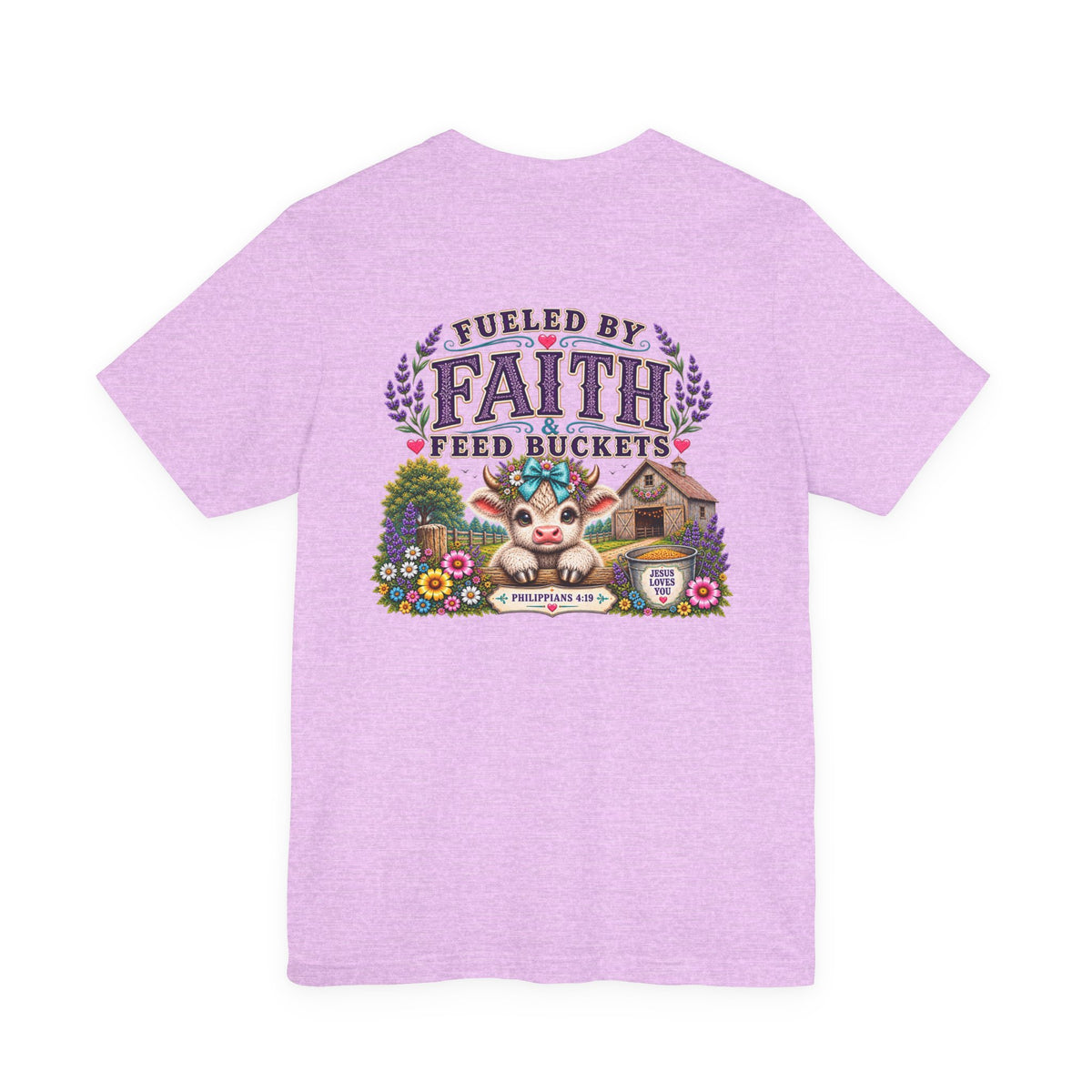 Fueled by Faith & Feed Buckets Tee-Philippians 4:19