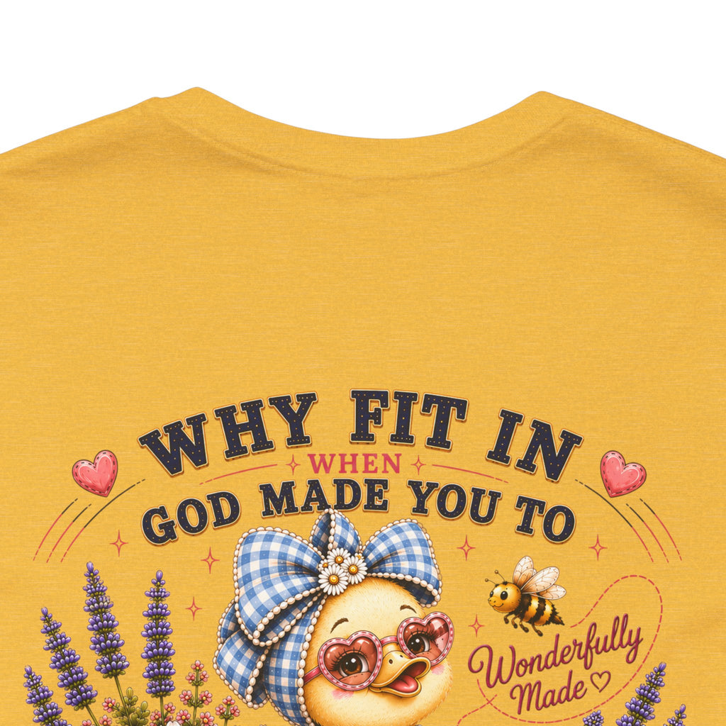 Made to Stand Out Duck Tee | Faith-Inspired Boutique T-Shirt | Faithfully Everwild