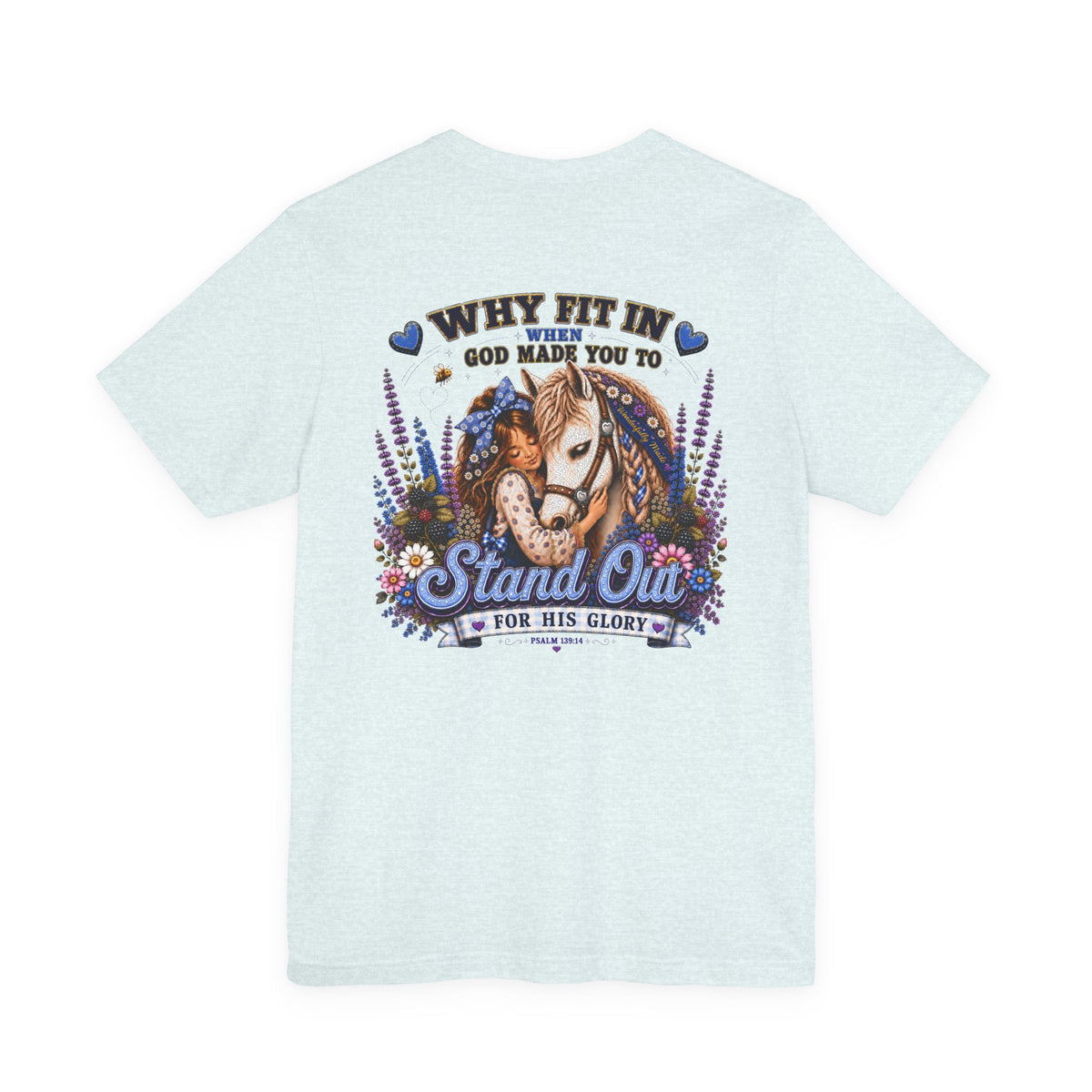 Wonderfully Made • Stand Out for His Glory Horse Tee | Psalm 139:14
