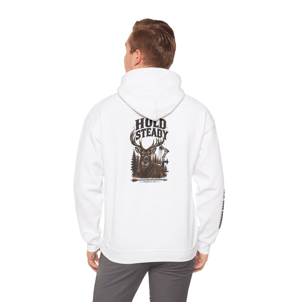 Hold Steady Hunting Hoodie Sweatshirt | Be of Good Courage | Psalm 31:24