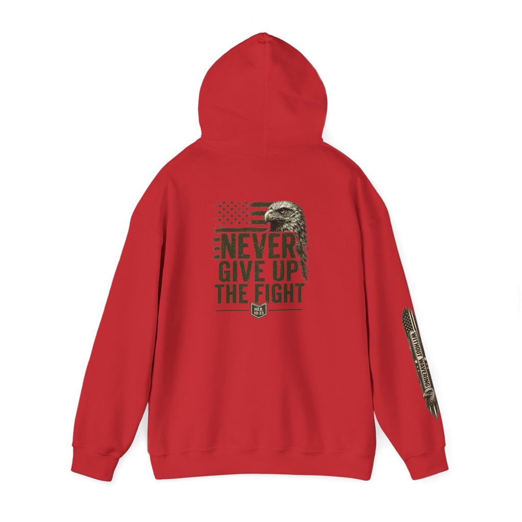 Never Give Up The Fight Hoodie Sweatshirt –  "Hold Fast" Eagle American Flag Pullover/ Hebrews 10:23