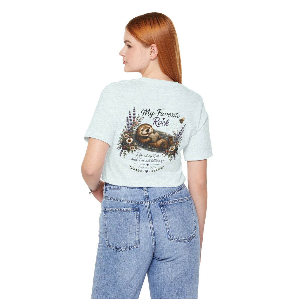 My Favorite Rock Otter Faith Shirt – Psalm 18:2 KJV