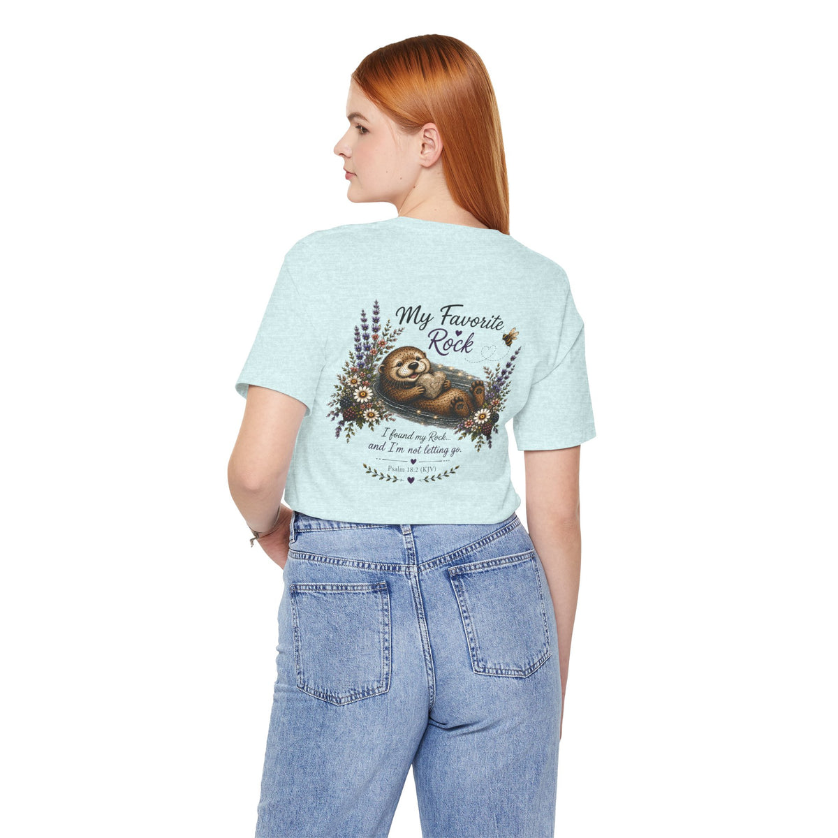 My Favorite Rock Otter Faith Shirt – Psalm 18:2 KJV