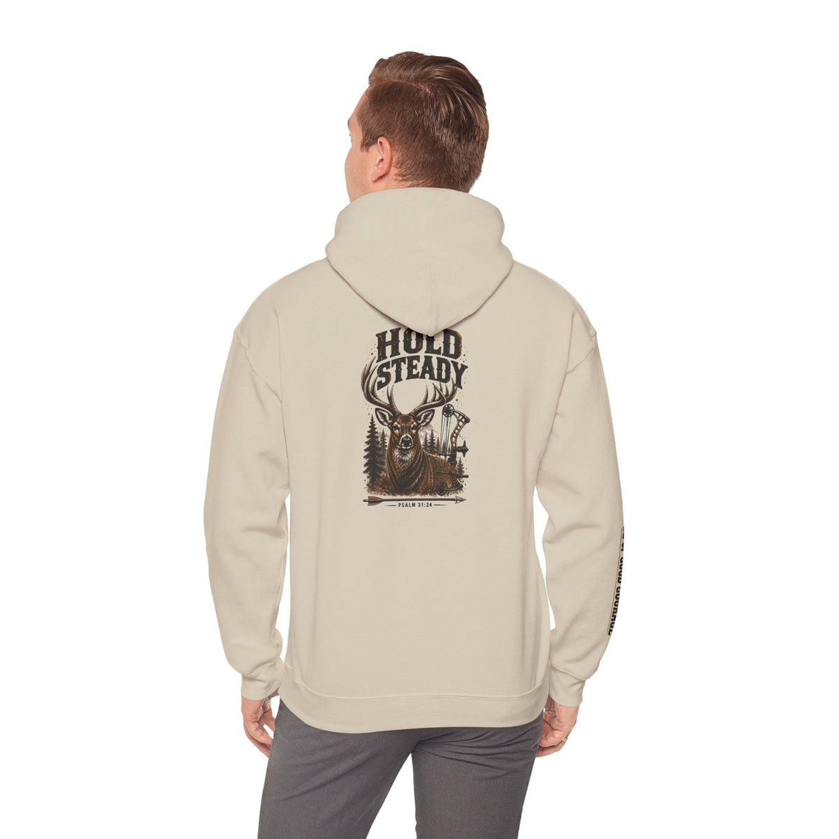Hold Steady Hunting Hoodie Sweatshirt | Be of Good Courage | Psalm 31:24