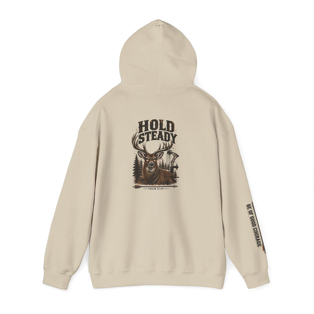 Hold Steady Hunting Hoodie Sweatshirt | Be of Good Courage | Psalm 31:24