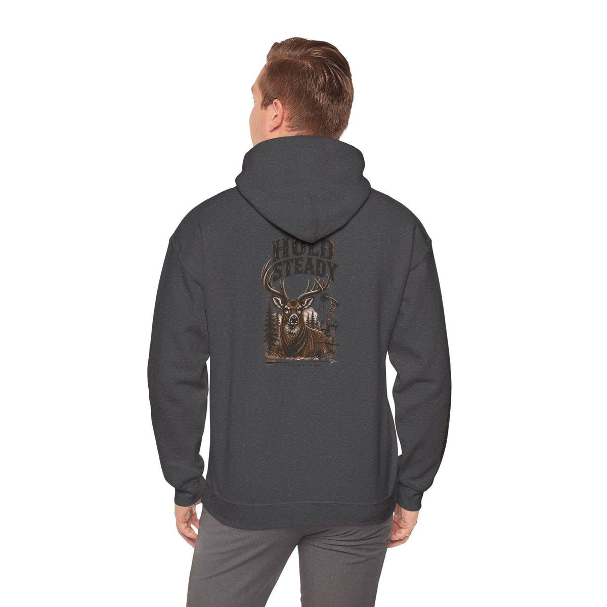 Hold Steady Hunting Hoodie Sweatshirt | Be of Good Courage | Psalm 31:24