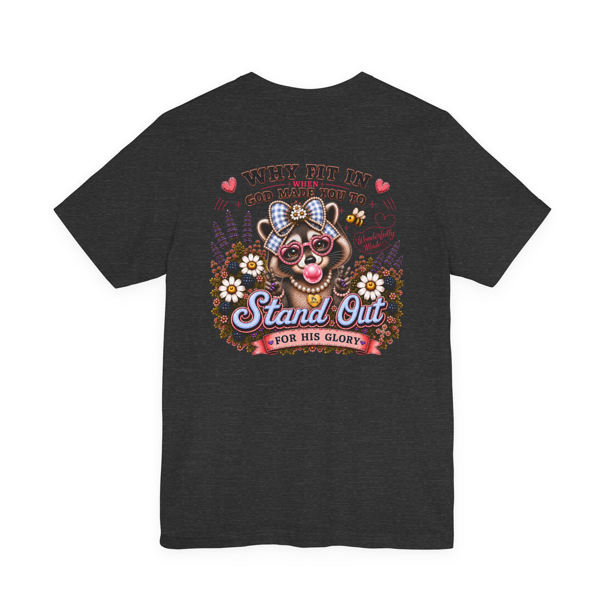 Wonderfully Made Raccoon Tee • Stand Out for His Glory | Psalm 139:14