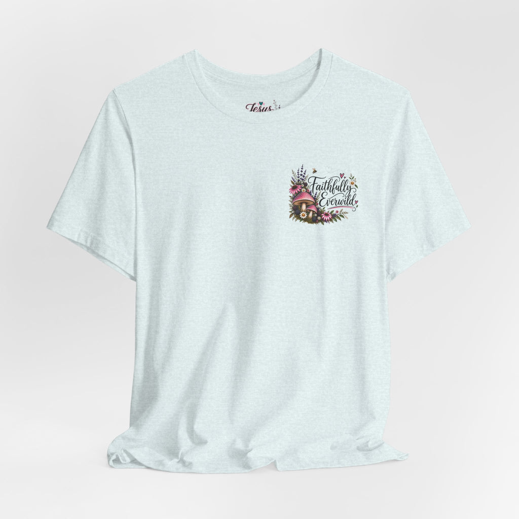 Mushrooms Can Grow Through The Mess Tee | Romans 5:3-4 Faith Shirt