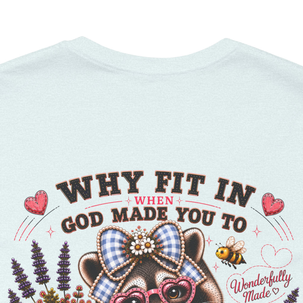 Wonderfully Made Raccoon Tee • Stand Out for His Glory | Psalm 139:14