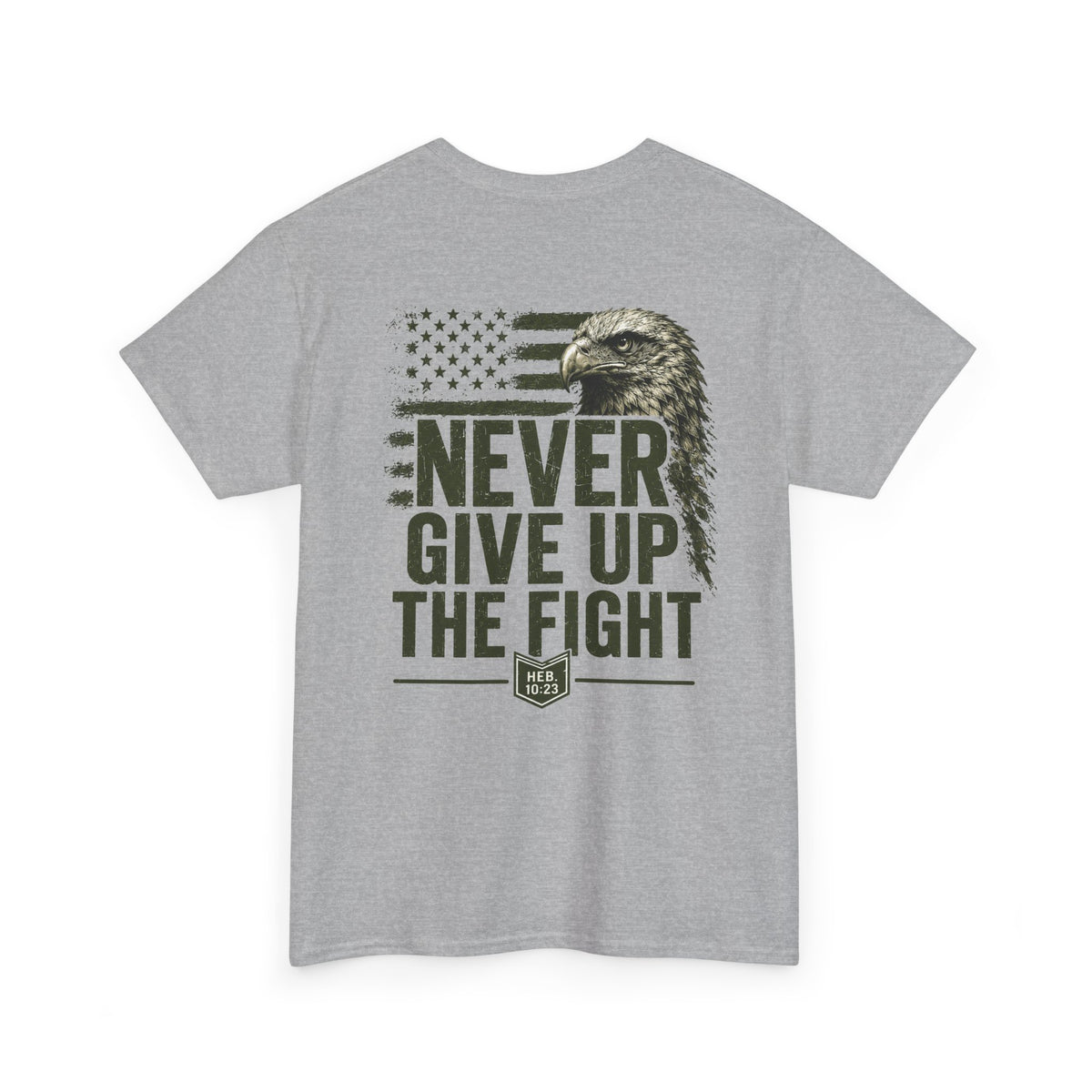 Never Give Up the Fight – Hold Fast Men’s Graphic Tee – Hebrews 10:23