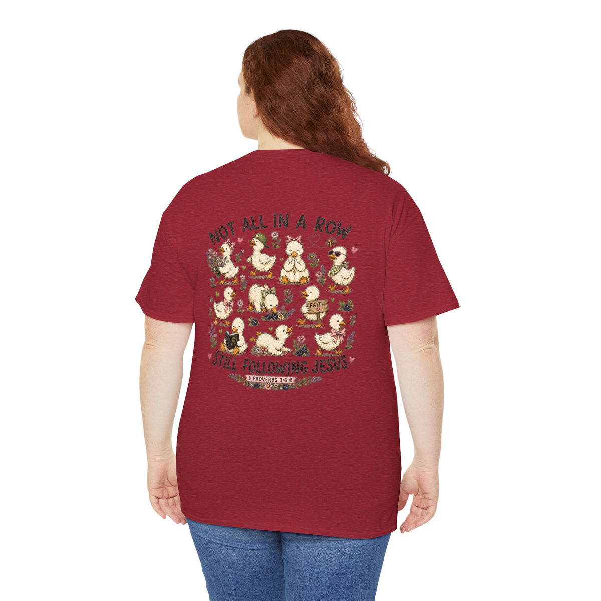Not All in a Row, Still Following Jesus Duck T-Shirt