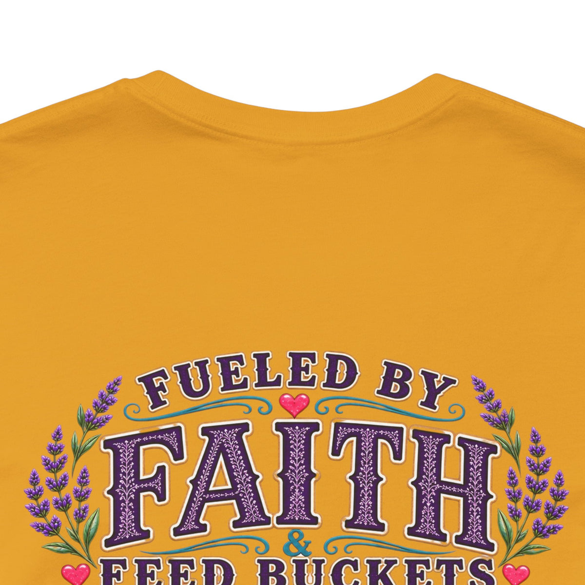 Fueled by Faith & Feed Buckets Tee-Philippians 4:19