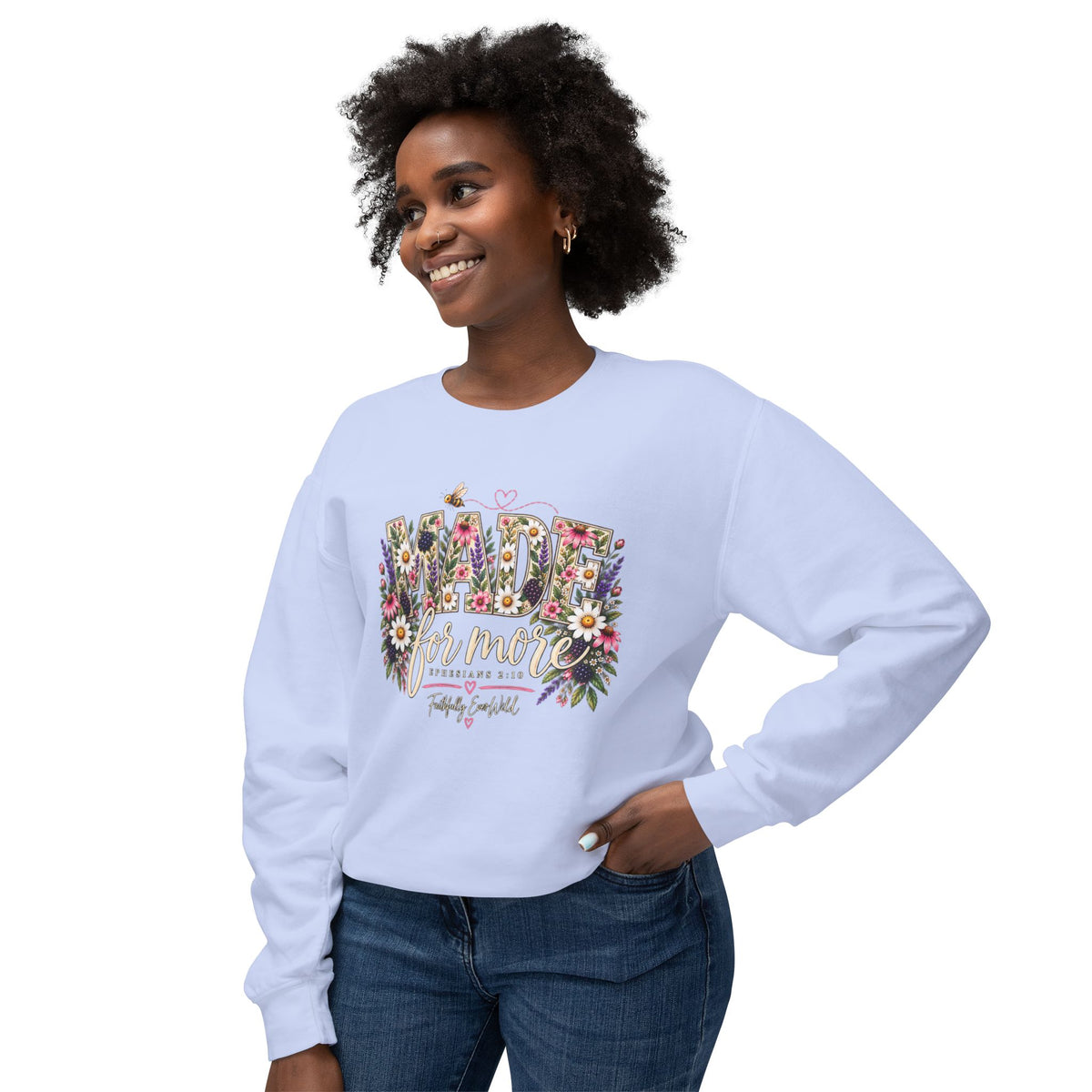Made for More Lightweight Crewneck Sweatshirt | Ephesians 2:10