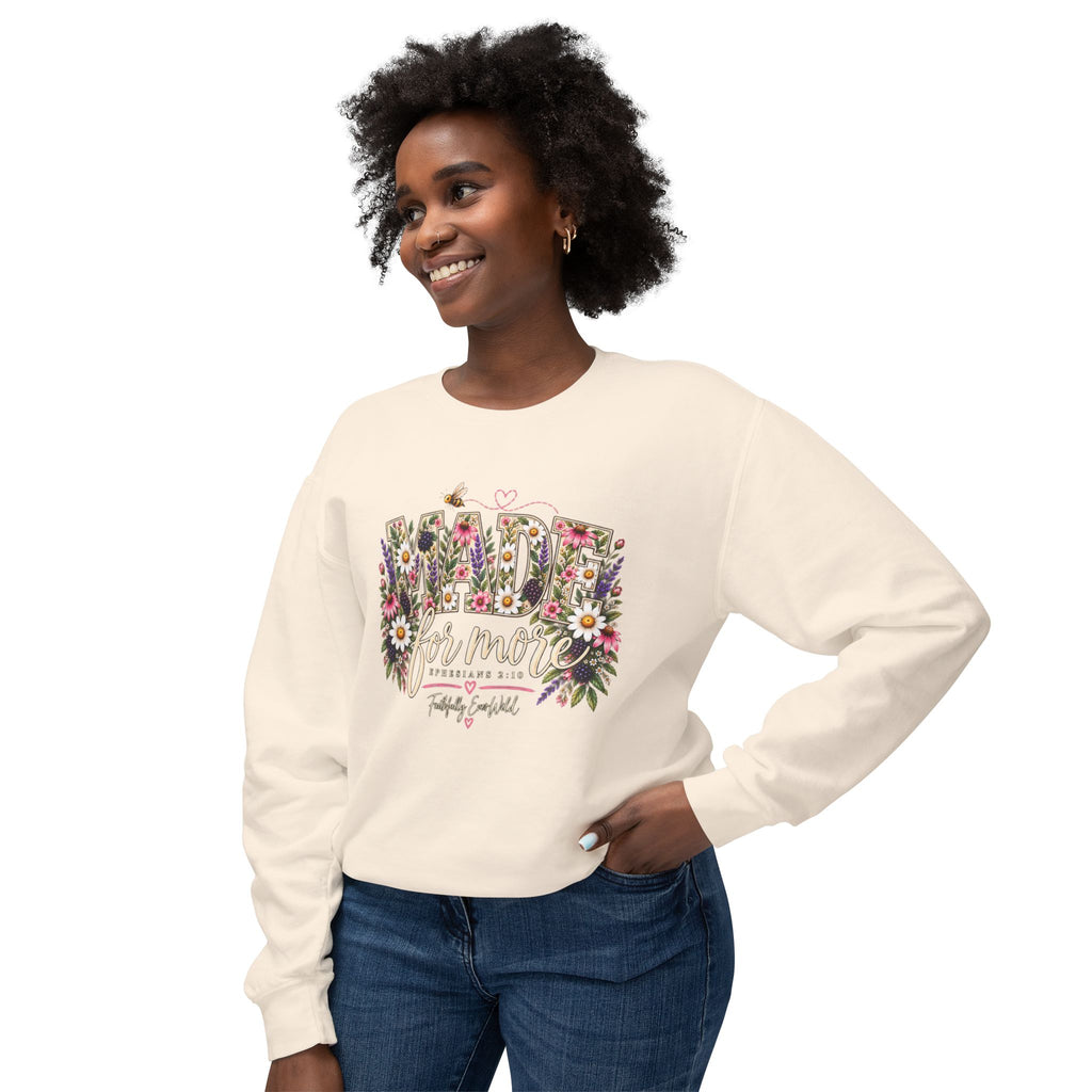 Made for More Lightweight Crewneck Sweatshirt | Ephesians 2:10