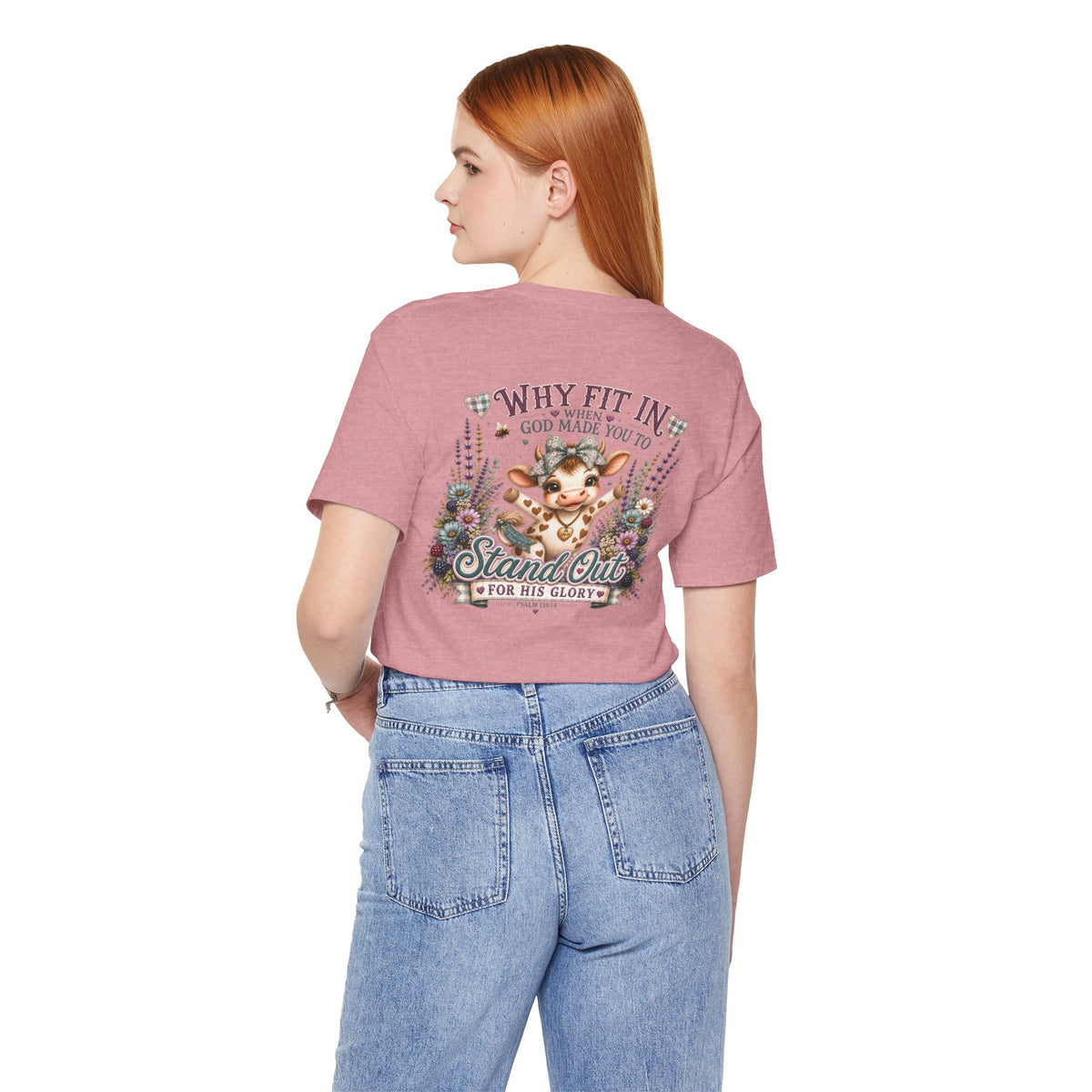 Why Fit In? God Made You to Stand Out Faith Tee