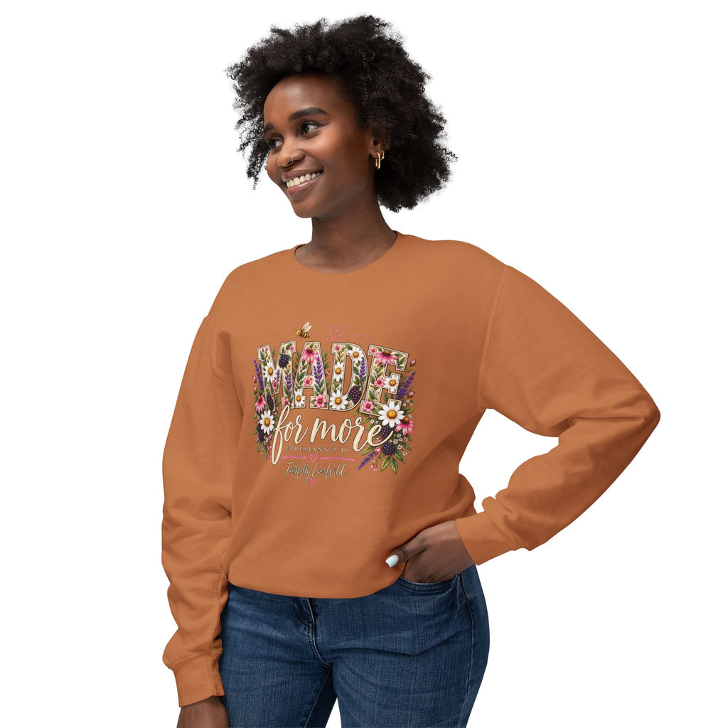 Made for More Lightweight Crewneck Sweatshirt | Ephesians 2:10