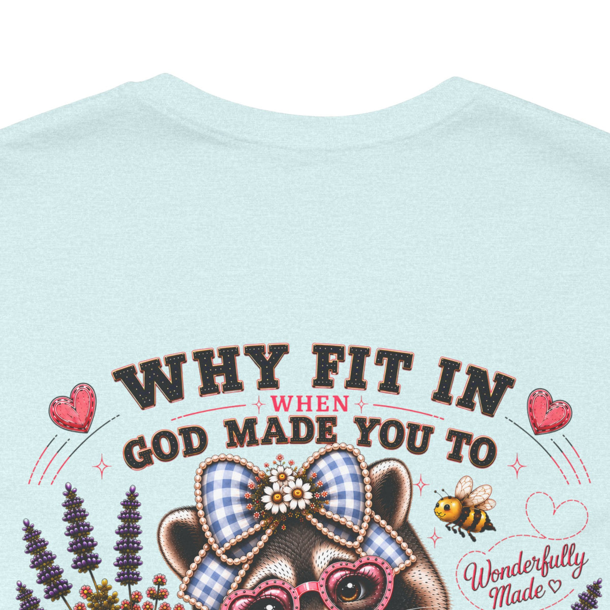 Wonderfully Made Raccoon Tee • Stand Out for His Glory | Psalm 139:14