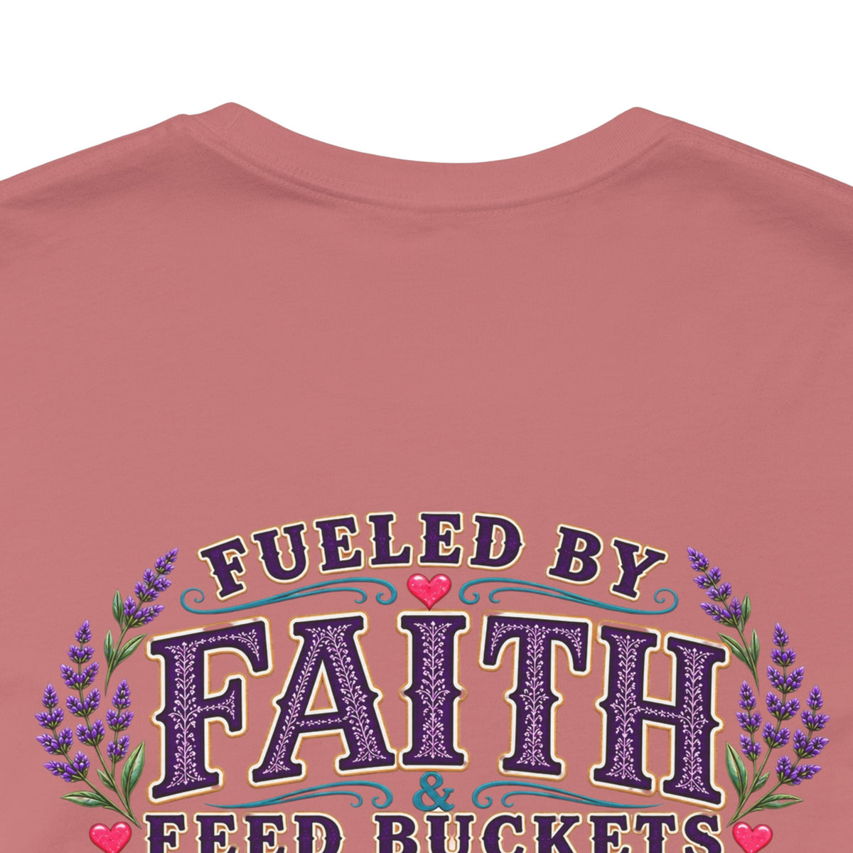 Fueled by Faith & Feed Buckets Tee-Philippians 4:19