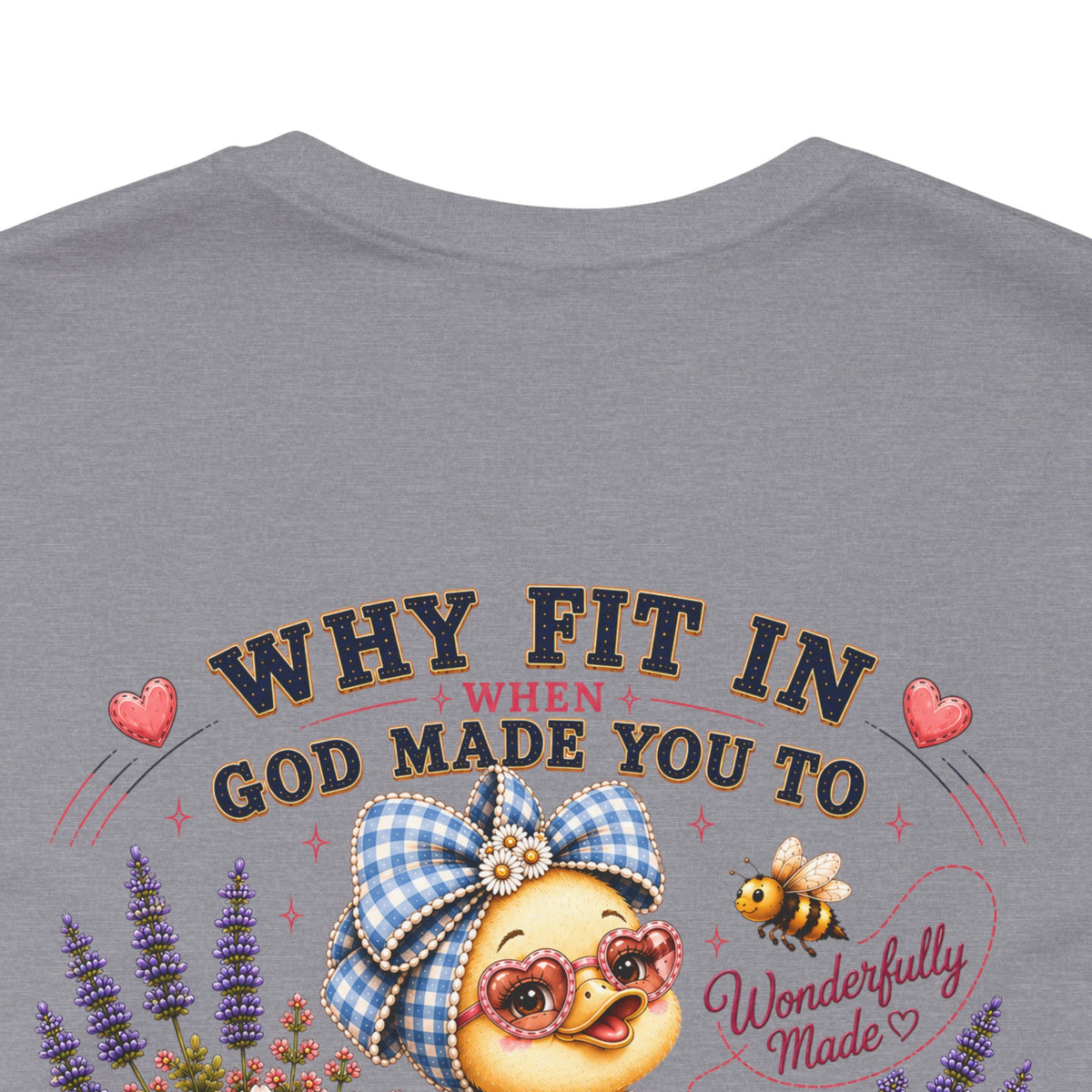 Made to Stand Out Duck Tee | Faith-Inspired Boutique T-Shirt | Faithfully Everwild