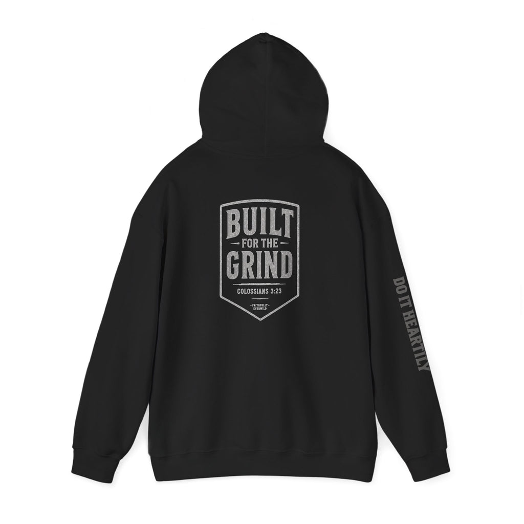 Built for the Grind Hoodie Sweatshirt| Colossians 3:23 | Men’s Christian Workwear
