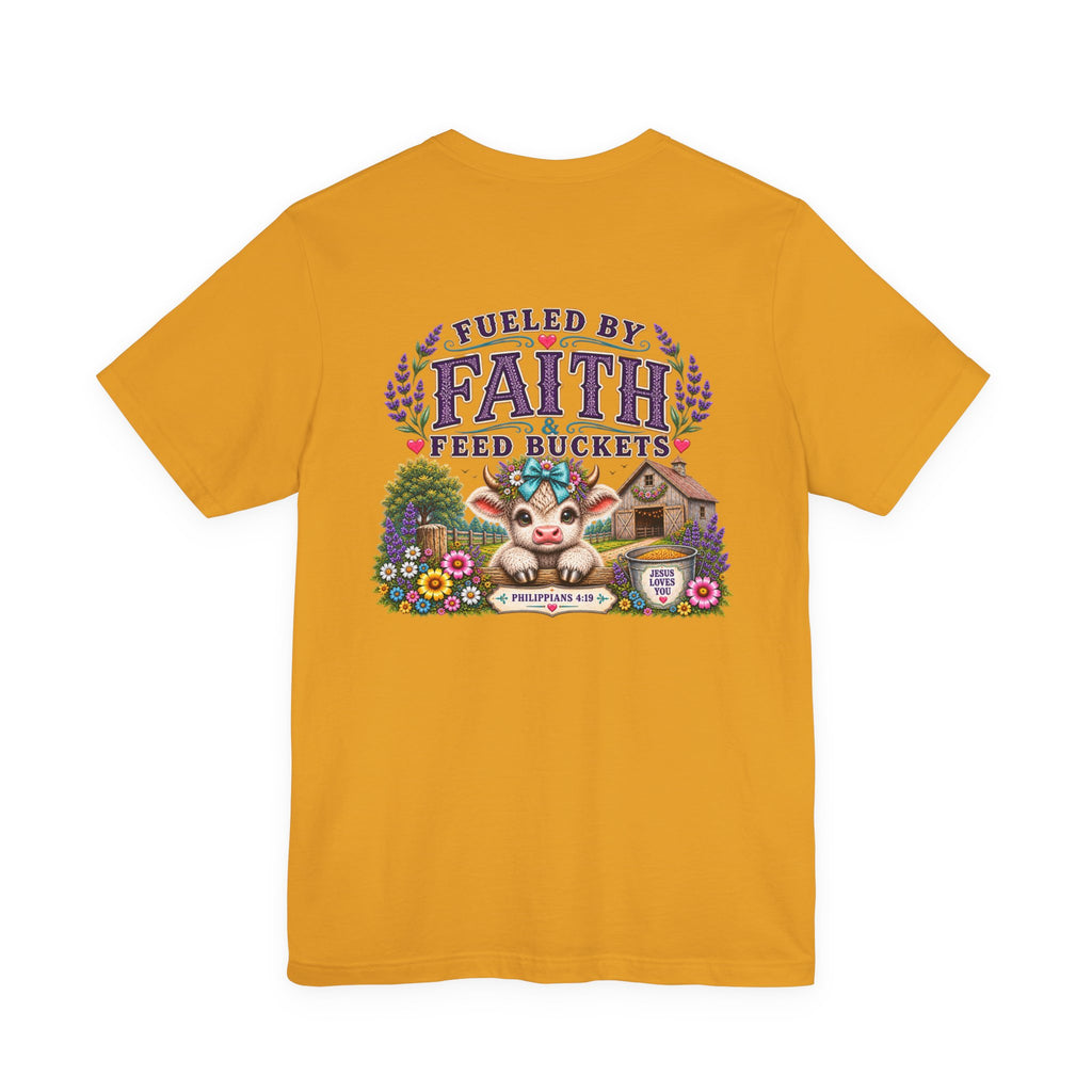 Fueled by Faith & Feed Buckets Tee-Philippians 4:19