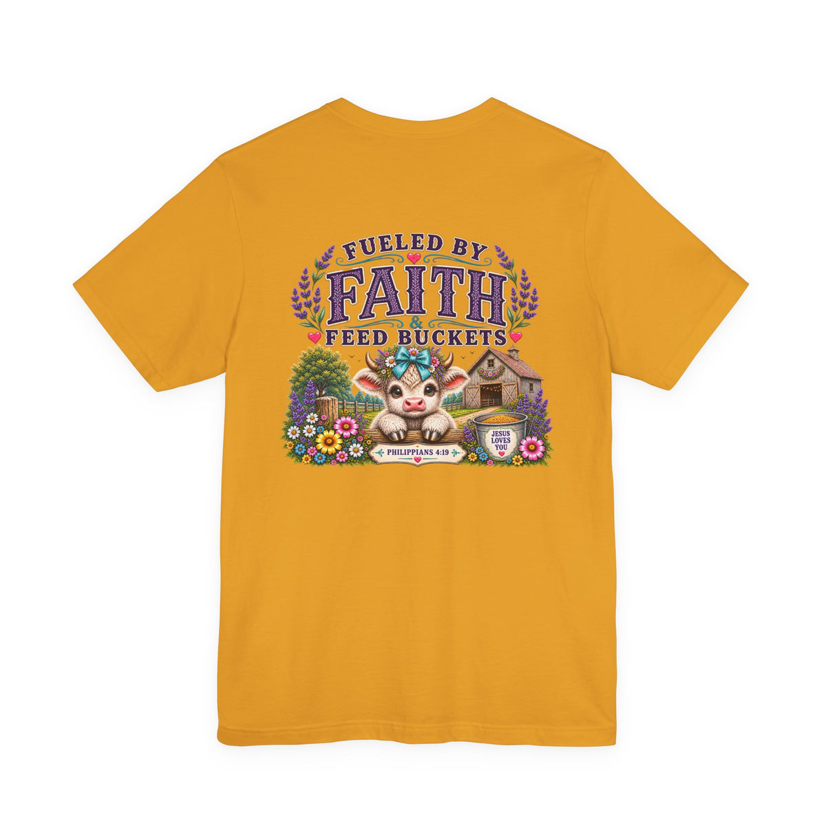 Fueled by Faith & Feed Buckets Tee-Philippians 4:19