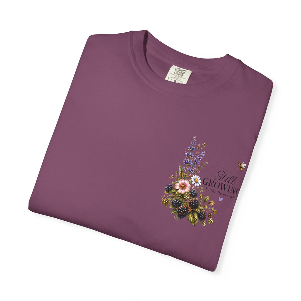 Still Growing Wheelbarrow Floral T-shirt | Faith Philippians Scripture