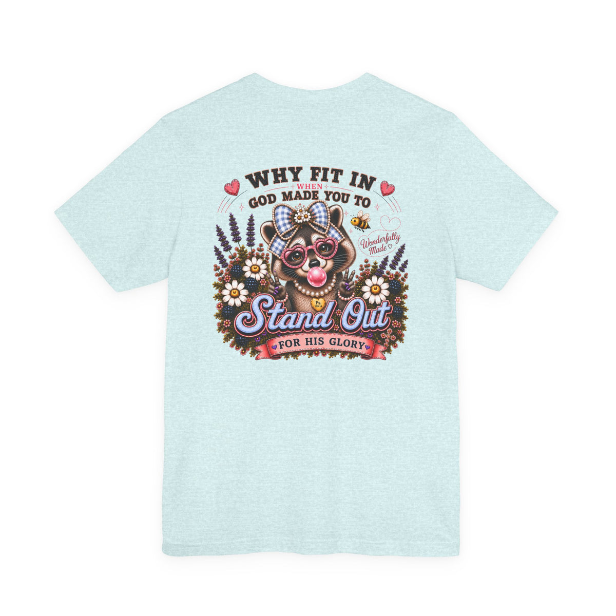 Wonderfully Made Raccoon Tee • Stand Out for His Glory | Psalm 139:14