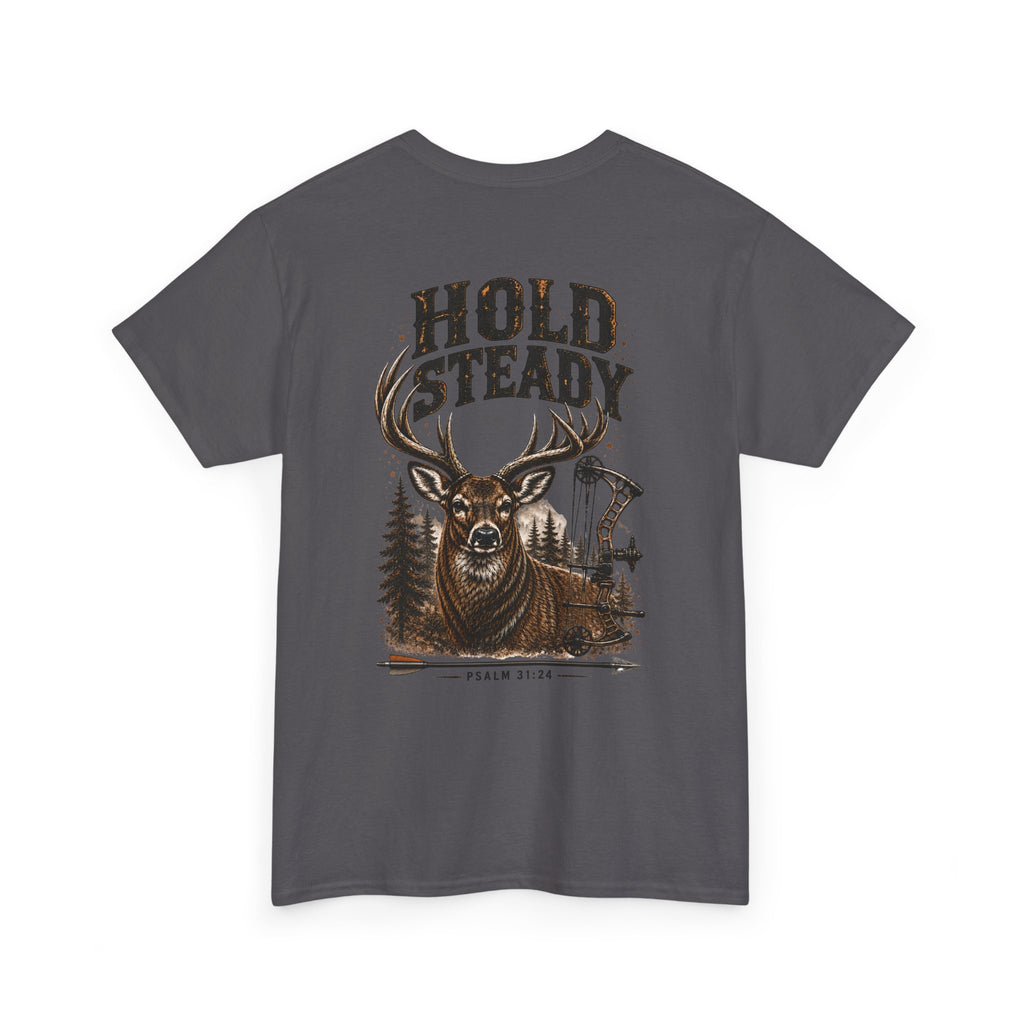 Hold Steady Bow Hunting Tee | Psalm 31:24