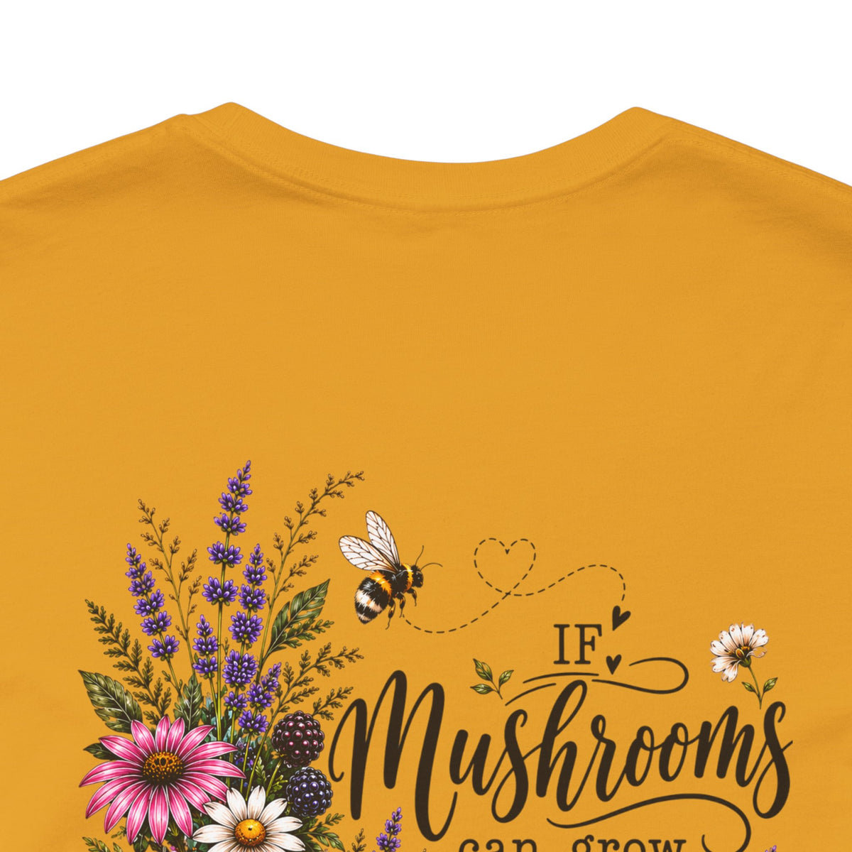 Mushrooms Can Grow Through The Mess Tee | Romans 5:3-4 Faith Shirt