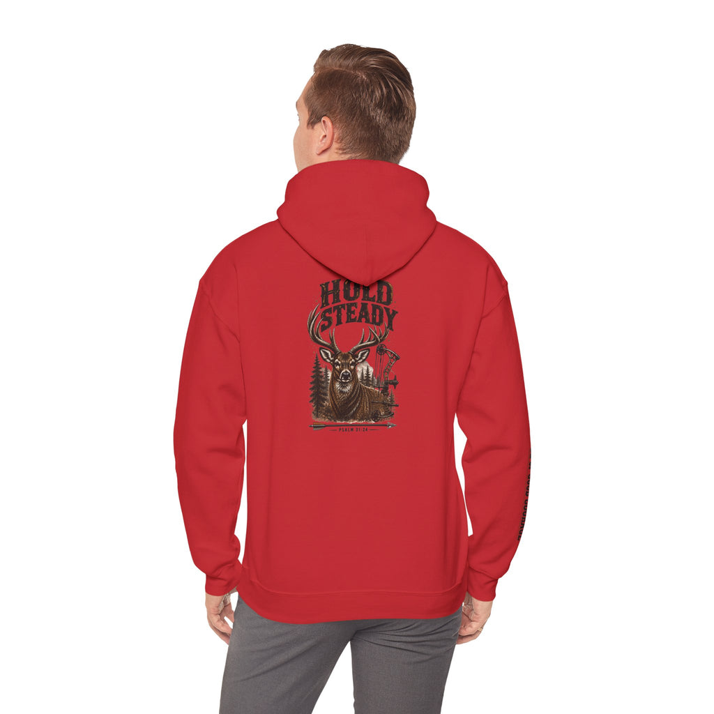 Hold Steady Hunting Hoodie Sweatshirt | Be of Good Courage | Psalm 31:24