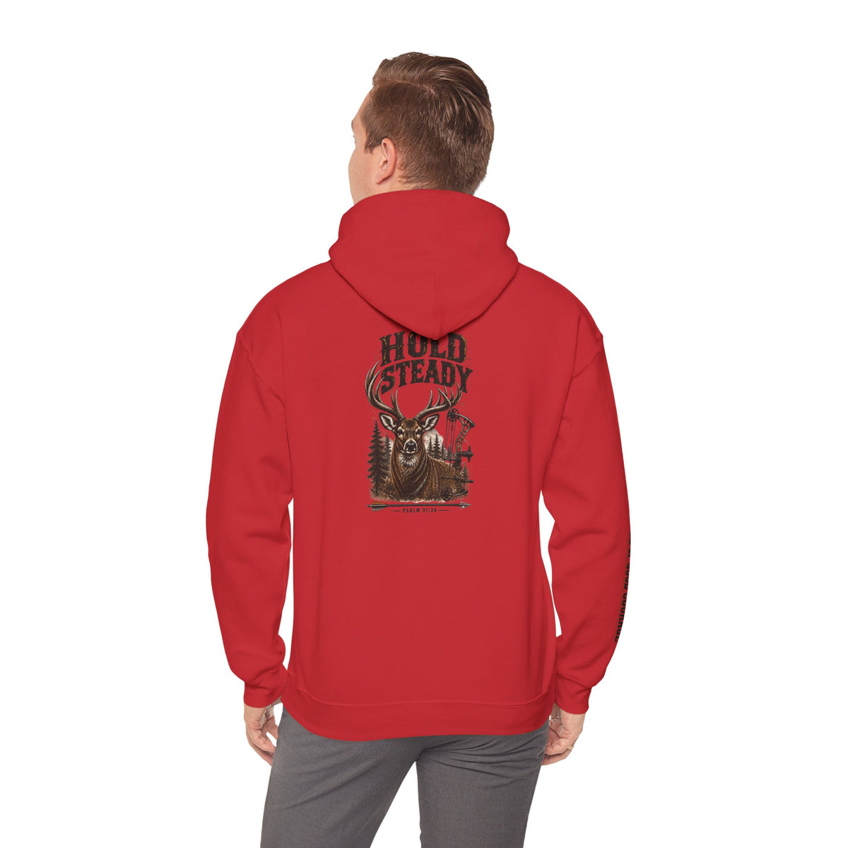 Hold Steady Hunting Hoodie Sweatshirt | Be of Good Courage | Psalm 31:24