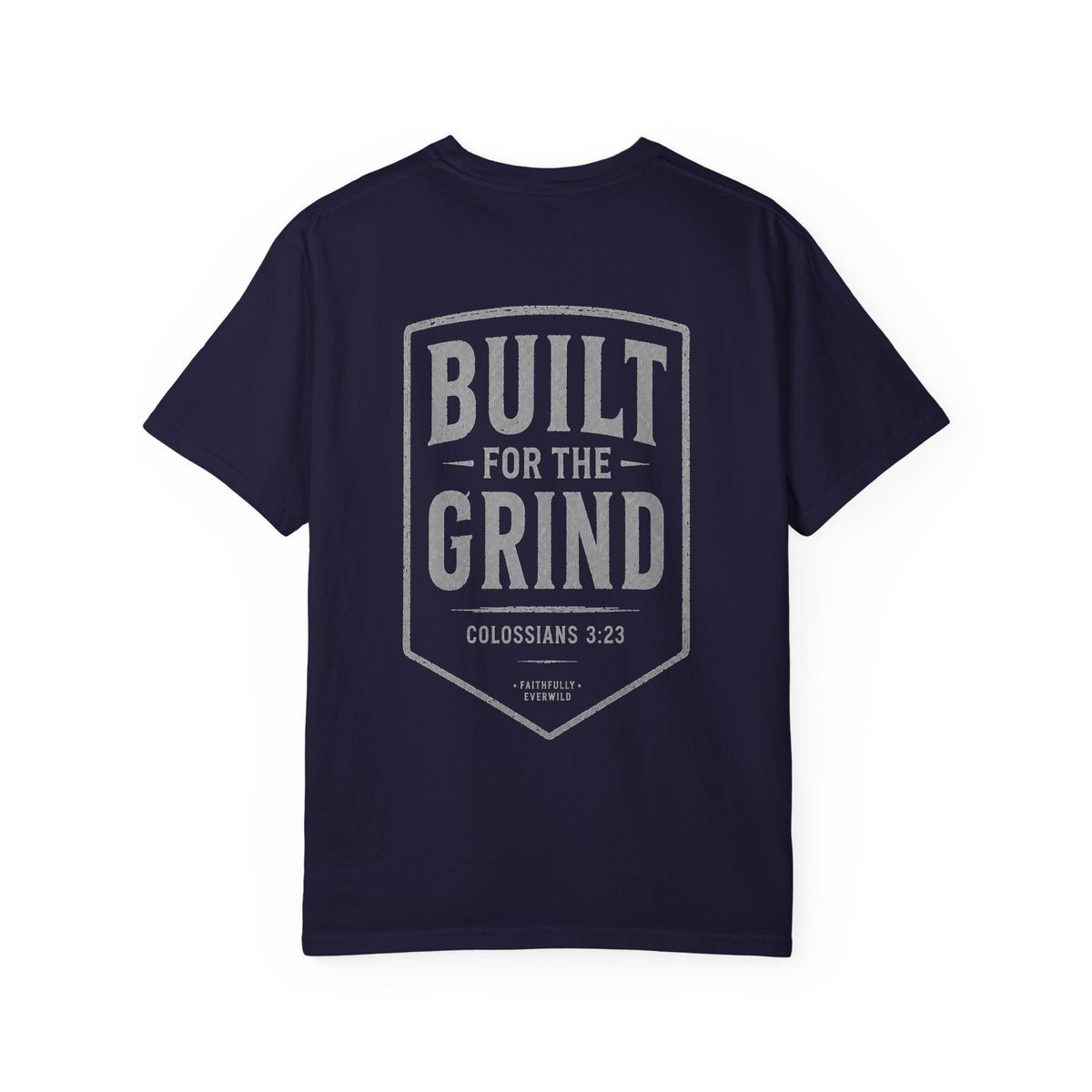 Built for the Grind | Colossians 3:23 Heavyweight Men’s Tee