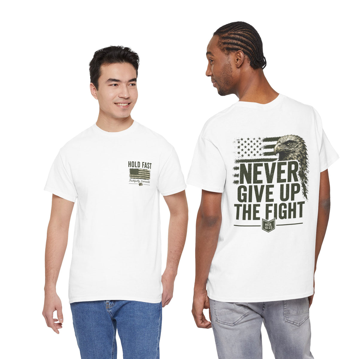 Never Give Up the Fight – Hold Fast Men’s Graphic Tee – Hebrews 10:23